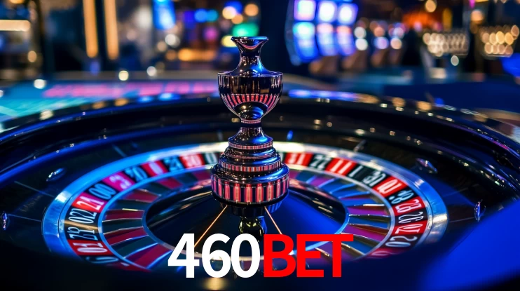 Ofertas Imperdíveis na 460bet: Promoções e Bônus Que Valem a Pena
